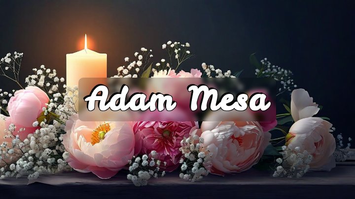 Adam Mesa, Moreno Valley, CA