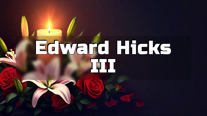 Edward Hicks III, Birmingham, AL