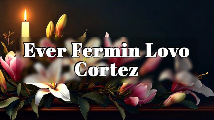 Ever Fermin Lovo Cortez, Russellville, AR