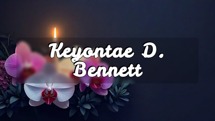Keyontae D. Bennett, Decatur, GA