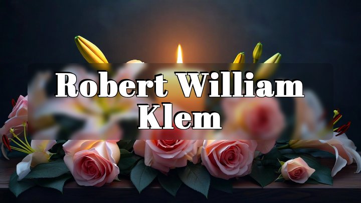 Robert William Klem, Jacksonville, FL